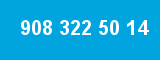 908 322 50 14